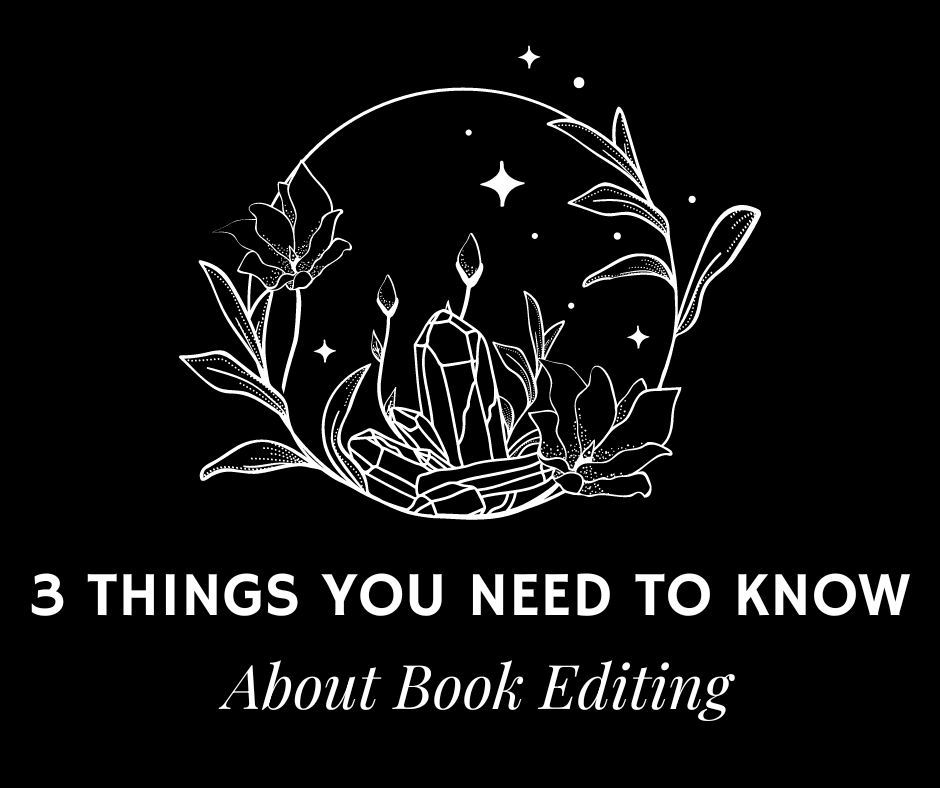 3 Things You Need To Know About Book Editing